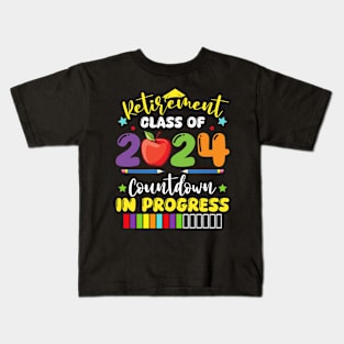 Funny Retirement Class Of 2024 Countdown In Progress Teacher Kids T-Shirt